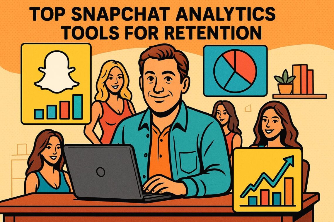 Top Snapchat Analytics Tools For Retention