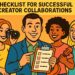 Checklist for Successful Creator Collaborations