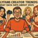 OnlyFans Creator Trends: What Data Says About 2025